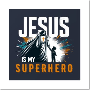 Jesus Is My Super Hero Funny Faith Christian Cross Religious Posters and Art